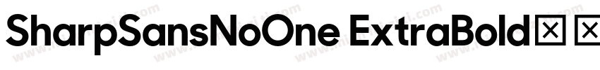 SharpSansNoOne ExtraBold字体转换